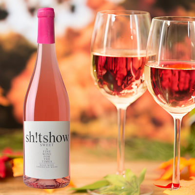 Sh!tshow Sweet Rosé: Your Autumn BFF